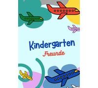 Freundebuch Kindergarten - Flugzeuge: Meine Freunde aus dem Kindergarten - Erinnerungsbuch für Kindergartenkinder, die Flugzeuge lieben. (Kindergartenfreunde)