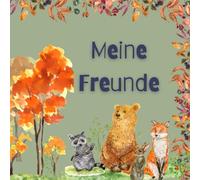 Freundebuch Kindergarten Waldtiere - Ein Album für meine ersten Freunde -Freundebuch Kindergarten 3 Jahre