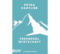 Freunderlwirtschaft: Kriminalroman | 'Ein scharfsinniger Blick auf die österreichische Politik. Unwiderstehlich!' Melanie Raabe: 1