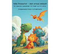 Freundliche Dinosaurier - Einfaches Malbuch für Kinder: 50+ große, klare Ausmalbilder für Kinder von 4 bis 8 Jahren