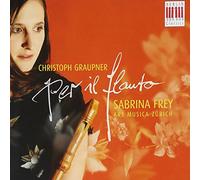 Frey/Ars Musica Zurich - Graupner Per Il Flauto