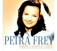 Frey,Petra - Geboren Um Dich zu Lieben [Import]