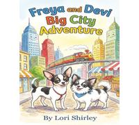Freya and Devi’s Big City Adventure: A Fun and Easy Coloring Book for Kids Ages 5-6