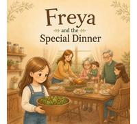 Freya and the Special Dinner (Freya Food Stories)