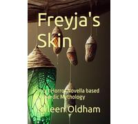 Freyja's Skin: Short Horror Novella based on Nordic Mythology