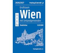 freytag & berndt Stadtatlas Wien Großraum, Städteatlas 2026/2027 1:20.000: Mit Umlandgemeinden: PL 01