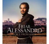Friar Alessandro – Voice From Assisi