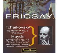 Fricsay - Tchaikovski : Symphonie N°44 - Haydn : Symphonie N°6 "Pathétique"