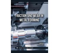 Friction and Wear in Metal Forming
