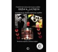 Frida K. La Poeta Y Macbeth El Traficante De Sueños