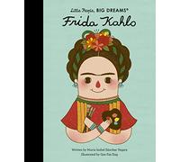 Frida Kahlo (2) (Little People, BIG DREAMS)