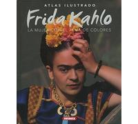 Frida Kahlo (Atlas Ilustrado)
