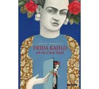 Frida Kahlo en su Casa Azul