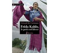 Frida Kahlo. Le Petit Cerf Blessé (ebook)