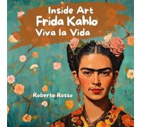 Frida Kahlo. Viva la vida