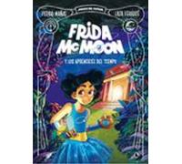 Frida Mcmoon Y Los Aprendices Del Tiempo