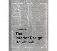 Frida Ramstedt The Interior Design Handbook (Tapa dura)
