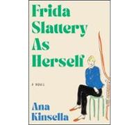 Frida Slattery As Herself (ebook)