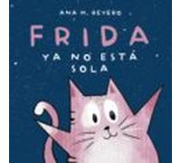 Frida Ya No Esta Sola