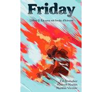 Friday 2: En una nit freda d'hivern