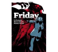 Marcos Martin – Friday Libro 3: La Navidad ha vuelto – Tapa blanda