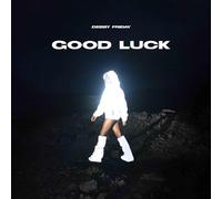 Friday,Debby - Good Luck