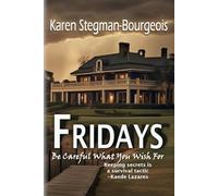 Fridays: Be Careful What You Wish For