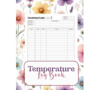 Fridge Temperature Log Book: Simple Refrigerator Temperature Record Book for Daily Fridge Logs, Food Storage, and Kitchen Use