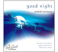 Fridrik Karlsson - Feel Good Collection, the - Good Night