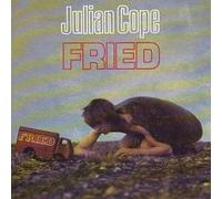Fried By Julian Cope (1996-09-09)