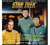 Fried, Gerald - Star Trek: Original Television Soundtrack, Volume Three (Shore Leave, The Naked Time) Soundtrack Edition by Fried, Gerald (1992) Audio CD