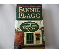 Fried Green Tomatoes at the Whistlestop Cafe