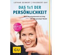 Friedbert Gay L Das 1x1 der Persönlichkeit: Mehr Menschenkenntnis (Tapa blanda)
