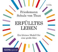 Friedemann Schulz Von Thu Erfülltes Leben. Ein Kl.Modell Für Eine Große Ide (CD)