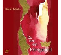 Frieder Gutscher - Du bist ein Königskind