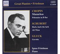Friedman, Ignaz - Chopin : Mazurkas - Gluck, Schubert