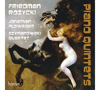 Friedman, Rozycki : Quintettes pour piano. Plowright, Quatuor Szymanowski.
