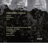 Friedrich Cerha Friedrich Cerha: Und Du.../Verseichnis/Fu (CD) (Importación USA)