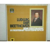 Friedrich Gulda - Ludwig van Beethoven Seine Meisterwerke in meisterhafter Interpretation