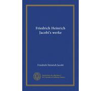 Friedrich Heinrich Jacobi's werke (Vol-1)