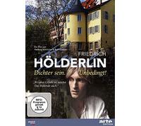 Friedrich Hölderlin - Dichter sein. Unbedingt! [Alemania] [DVD]