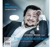 Friedrich Kleinhapl (Cello) - Mendelssohn : Sonates & Romances Sans Paroles