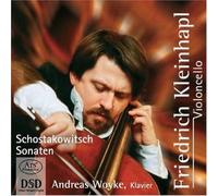 Friedrich Kleinhapl - Dimitri chostakovitch sonates pour violoncelle