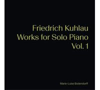 Friedrich Kuhla Friedrich Kuhlau: Works for Solo Piano - (CD) (Importación USA)