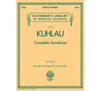 Kuhlau - Complete Sonatinas for Piano: Schirmer Library of Classics Volume 2065 (Schirmer's Library of Musical Classics)
