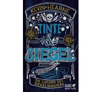 Friedrich Mader Kevin H Tinte & Siegel: Die Chronik des Siegelmagi (Tapa blanda)
