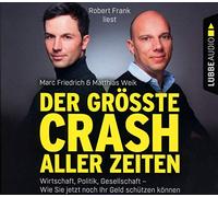 Friedrich,Marc & Matthias Weik - Der Größte Crash Aller Zeiten: Wirtschaft,Politik [Import]