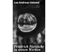 Friedrich Nietzsche In Seinen Werken (ebook)