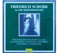 Friedrich Schorr - Friedrich Schorr Sings Wagner - The Complete Electrical Recordings 1927-31