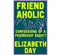 Friendaholic (ebook)